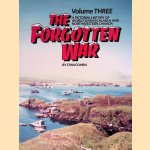 The Forgotten War. Volume Three: A Pictorial History of World War II in Alaska and Northwestern Canada door Stan Cohen