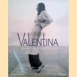 Valentina: American couture and the cult of celebrity door Yohannan Kohle