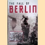 The Fall of Berlin door Anthony Read e.a.