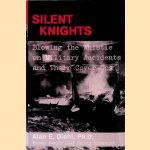 Silent Knights: Blowing the Whistle on Military Accidents and Their Cover-ups
Alan E. Diehl
€ 9,00