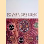 Power Dressing: Men's Fashion and Prestige in Africa
Christa Clarke
€ 8,00