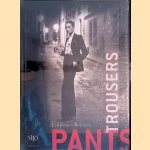 Pants: a History Afoot door Laurence Benhaim