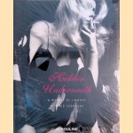 Hidden Underneath: a History of Lingerie door Farid Chenoune