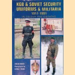 KGB & Soviet Security: Uniforms & Militaria 1917-1991 in Colour Photographs
Laszlo Bekesi
€ 55,00