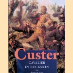 Custer: Cavalier in Buckskin
Robert M. Utley
€ 10,00