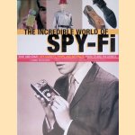 The Incredible World of Spy-Fi Wild and Crazy Spy Gadgets, Props, and Artifacts from TV and the Movies
Danny Biederman
€ 9,00