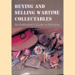 Buying and Selling Wartime Collectables: An Enthusiast's Guide to Militaria
Arthur Ward e.a.
€ 9,00