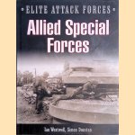 Allied Special Forces door Ian Westwell e.a.