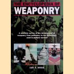 The Encyclopedia of Weaponry: A masterly survey of the development of weaponry from prehistory to the technology used in modern warfare
Ian V. Hogg
€ 15,00