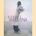 Valentina: American couture and the cult of celebrity door Yohannan Kohle