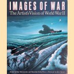 Images of War: The Artist's Vision of World War II door Ken McCormick e.a.