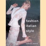 Fashion, Italian Style door Valerie Steele