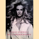 Serge Normant: Metamorphosis door Serge Normant