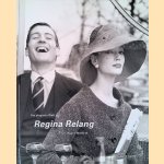 The Elegant World of Regina Relang = Die Elegante Welt der Regina Relang door Regina Relang