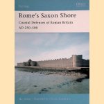 Rome's Saxon Shore: Coastal Defences of Roman Britain AD 250-500 door Nic Fields