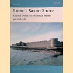 Rome's Saxon Shore: Coastal Defences of Roman Britain AD 250-500 door Nic Fields