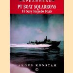 Pt-Boat Squadrons: US Navy Torpedo Boats door Angus Konstam