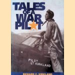 Tales of a War Pilot door Richard C. Kirkland