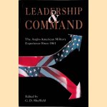 Leadership and Command: Anglo-American Military Experience Since 1861
G.D. Sheffield
€ 20,00