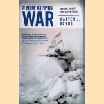 The Yom Kippur War and the Airlift That Saved Israel
Walter J. Boyne
€ 8,00