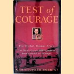 Test of Courage: The Michel Thomas Story door Christopher Robbins