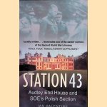 Station 43: Audley End House and SOE's Polish Section door Ian Valentine