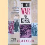 Their War for Korea: American, Asian, and European Combatants and Civilians, 1945-1953
Allan R. Millett
€ 10,00