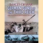 German Guns of the Third Reich door Ian Baxter