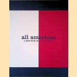 All American: A Style Book by Tommy Hilfiger door David A. Keeps