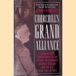 Churchill's Grand Alliance: The Anglo-American Special Relationship 1940-57 door John Charmley