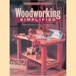 Woodworking Simplified: Foolproof Carpentry Projects for Beginners door David Stiles e.a.