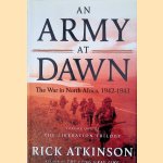 An Army at Dawn: The War in North Africa, 1942-1943
Rick Atkinson
€ 15,00