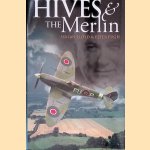 Hives and the Merlin door Sir Ian Lloyd e.a.