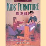 Kids Furniture You Can Build: A Weekend Project Book door David Stiles e.a.