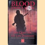 Blood from a Stone: The Quest for the Life Diamonds door Yaron Svoray e.a.