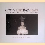 Good and Bad Hair: Photographs by Bill Gaskins
Bill Gaskins
€ 100,00