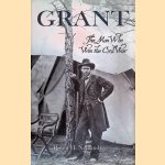 Grant: The Man Who Won the Civil War
Robin H. Neillands
€ 12,50