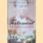 Testament: A Soldier's Story of the Civil War
Benson Bobrick
€ 10,00