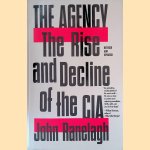 The Agency: The Rise and Decline of the CIA door John Ranelagh