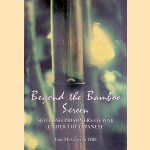 Beyond the Bamboo Screen: Scottish Prisoners of War Under the Japanese door Tom McGowran