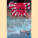 Singapore's Dunkirk: The Aftermath of the Fall door Geoffrey Brooke