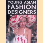 Young Asian Fashion Designers door Ralph Daab