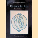 De oude keuken door Valentin Vermeersch