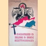 Uit mijn dagboek: Evacuatie-leed en zielzorg in droeve bezettingsdagen door P.Fr. Deodatus Vergeer