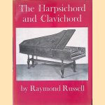 The Harpsichord and Clavichord door Raymond Russell