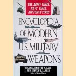 Encyclopedia of Modern U.S. Military Weapons door Timothy M. Laur