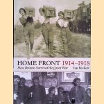 The Home Front 1914-1918: How Britain Survived the Great War
Ian F.W. Beckett
€ 10,00