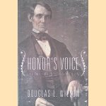 Honor's Voice: The Transformation of Abraham Lincoln
Douglas L. Wilson
€ 12,50