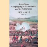 Seven Years Campaigning in the Peninsula and the Netherlands 1808-1815 - Volume Two
Sir Richard D. Henegan
€ 8,00