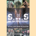 S.A.S.: Are You Tough Enough? The real story behind SAS selection
Barry Davis
€ 8,00